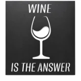 Квадратно черно метално пано за стена с изрязан лазерно надпис Wine is the Answer и силует на чаша вино в стил негативно пространство, цвят черен мат.